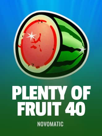 Plenty of Fruit 40 game