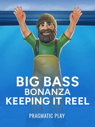 Big Bass Bonanza - Keeping it Reel game