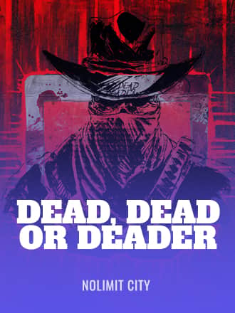 Dead, Dead Or Deader game