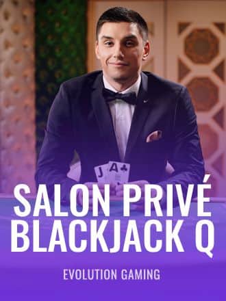 Salon Privé Blackjack Q game