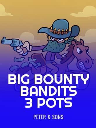 Big Bounty Bandits: 3 Pots game